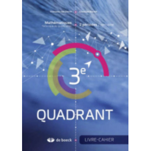 Quadrant 3 - Livre-cahier - 2 heures par semaine